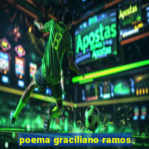 poema graciliano ramos